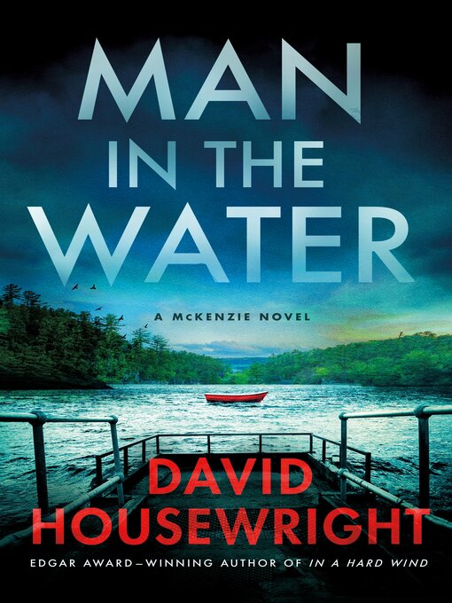 Title details for Man in the Water by David Housewright - Wait list